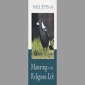 Maturing in the Religious Life by Noel Jeffs