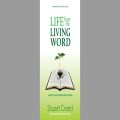 Life from the Living Word by Stuart Creed 