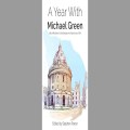 A Year with Michael Green, edited by Stephen Poxon 